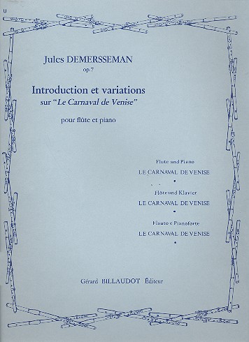 LE CARNAVAL DE VENISE OP.7  INTRODUCTION ET VARIATION POUR  FLUTE ET PIANO