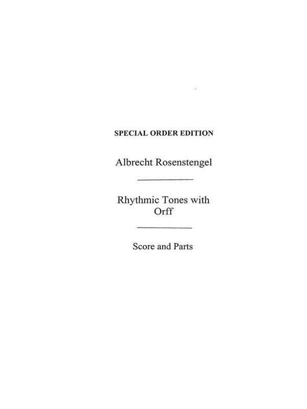 Rhythmic Tones with Orff vol.2  für Orf-Instrumente  Partitur und Stimmen,  Verlagskopie