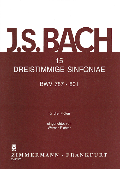 15 dreistimmige Sinfonien  BWV787-801 für 3 Flöten  
