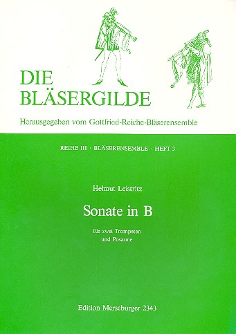 Sonate B-Dur&nbsp;&nbsp;für 2 Trompeten und Posaune&nbsp;&nbsp;Spielpartitur