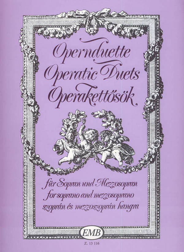 Opernduette für Sopran,&nbsp;&nbsp;Mezzosopran und Klavier&nbsp;&nbsp;
