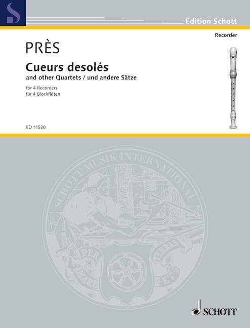 Cueurs desolés und andere Sätze  für 4 Blockflöten (SATB)  