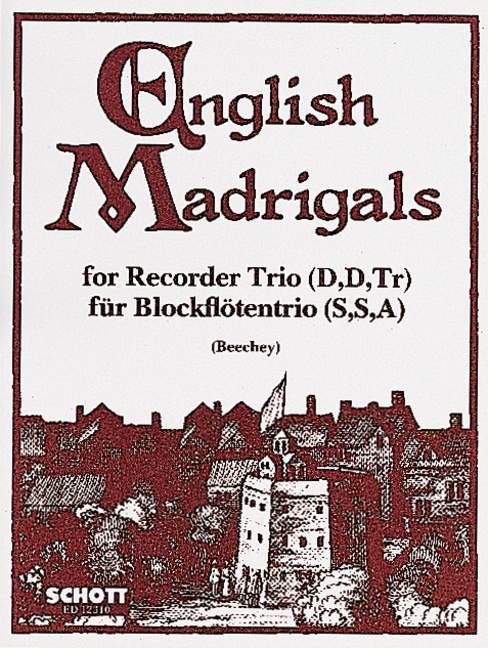 English Madrigals&nbsp;&nbsp;for 3 recorders (SSA)&nbsp;&nbsp;