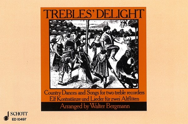 Trebles' Delight Country Dances and Songs&nbsp;&nbsp;for 2 treble recorders&nbsp;&nbsp;
