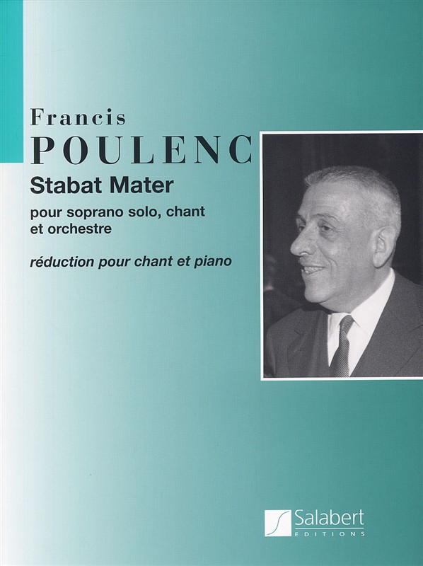 Stabat Mater&nbsp;&nbsp;pour soprano solo, choeur mixte et orchestra&nbsp;&nbsp;reduction pour chant et piano