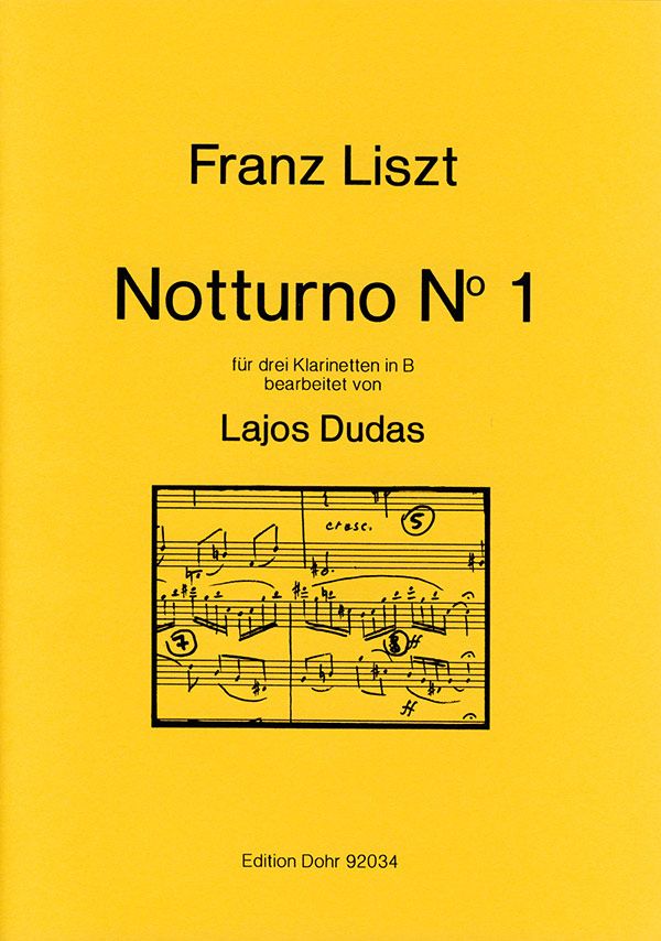 Notturno Nr.1 Liebestraum&nbsp;&nbsp;für 3 Klarinetten&nbsp;&nbsp;Partitur und Stimmen