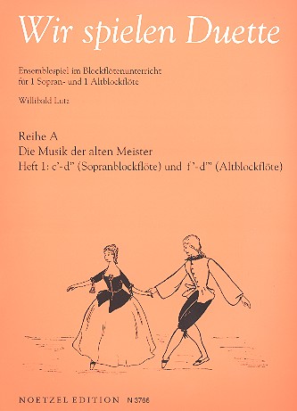 Wir spielen Duette Reihe A Band 1&nbsp;&nbsp;für 2 Blockflöten (SA)&nbsp;&nbsp;