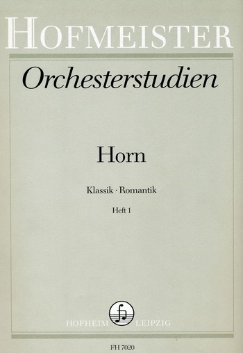 Orchesterstudien für Horn Band 1&nbsp;&nbsp;Klassik - Romantik&nbsp;&nbsp;