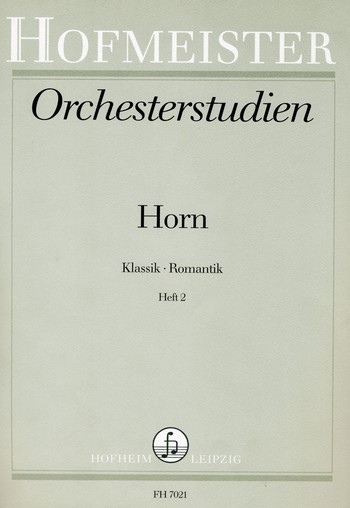 Orchesterstudien für Horn Band 2&nbsp;&nbsp;Klassik - Romantik&nbsp;&nbsp;