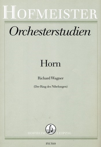 Orchesterstudien für Horn&nbsp;&nbsp;der Ring des Nibelungen&nbsp;&nbsp;