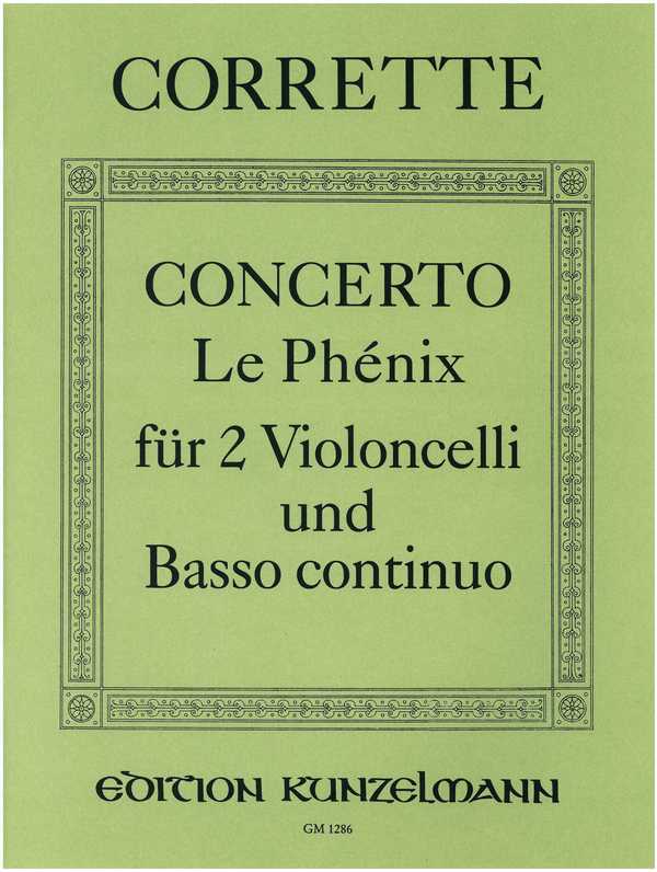 Concerto Le Phénix&nbsp;&nbsp;für 2 Violoncelli und Bc&nbsp;&nbsp;Partitur und Stimme