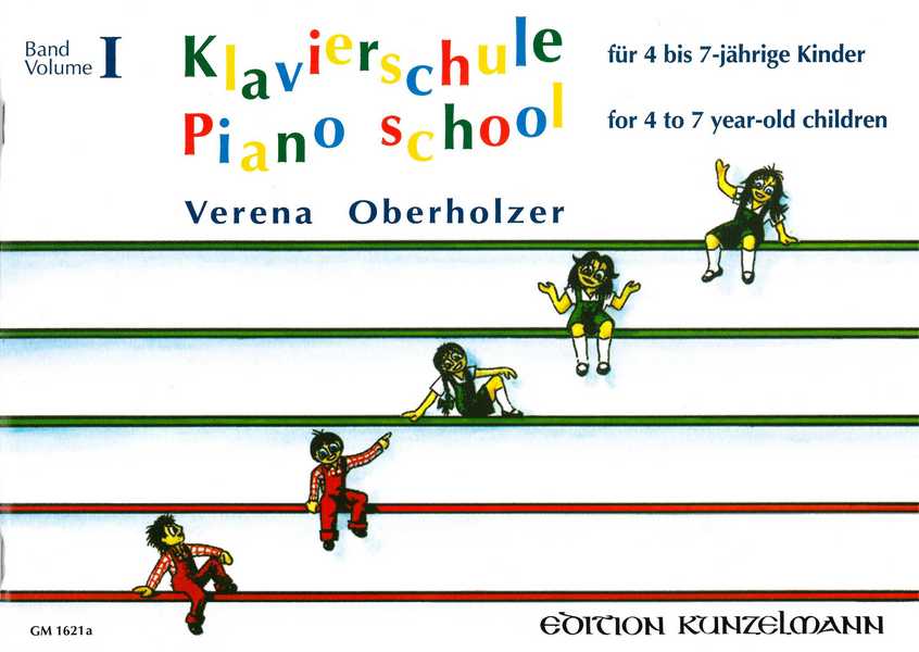 Klavierschule Band 1&nbsp;&nbsp;für 4 bis 7-jährige Kinder&nbsp;&nbsp;