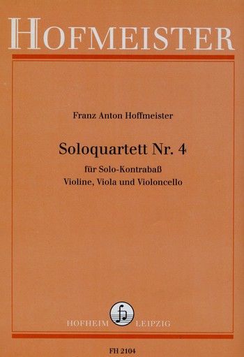 Soloquartett Nr.4&nbsp;&nbsp;für Kontrabass solo , Violine, Viola und Violoncello&nbsp;&nbsp;Partitur und Stimmen