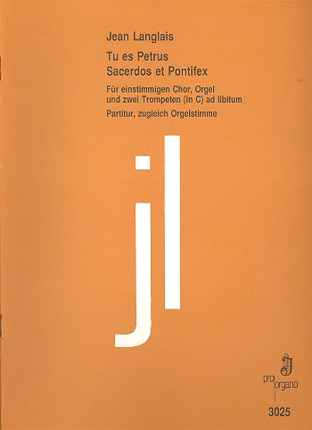 Tu es Petrus&nbsp;&nbsp;für 1 stg. Chor, Orgel und 2 Trompeten (in C) ad lib&nbsp;&nbsp;Partitur (= Orgel)