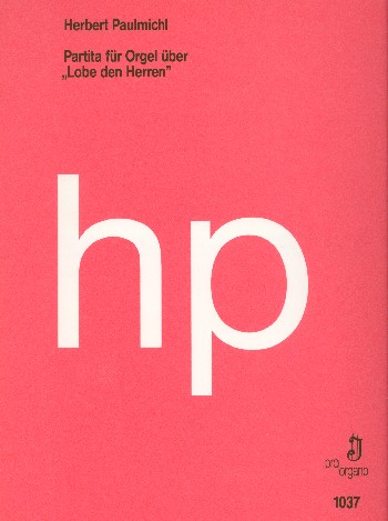Partita über 'Lobe den Herren'&nbsp;&nbsp;für Orgel&nbsp;&nbsp;