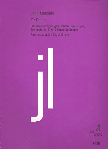 Te Deum&nbsp;&nbsp;für gem Chor, Orgel, Trompete, Pauke ad lib.&nbsp;&nbsp;Partitur (= Orgelstimme)