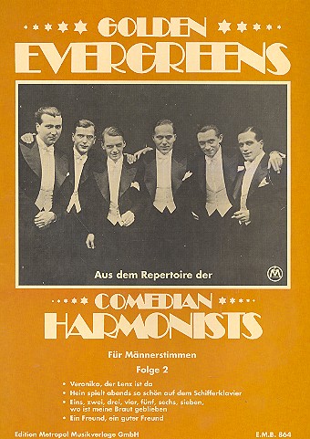 Comedian Harmonists Band 2 Golden Evergreens  für Männerchor  Klavierpartitur und 4 Chorpartituren