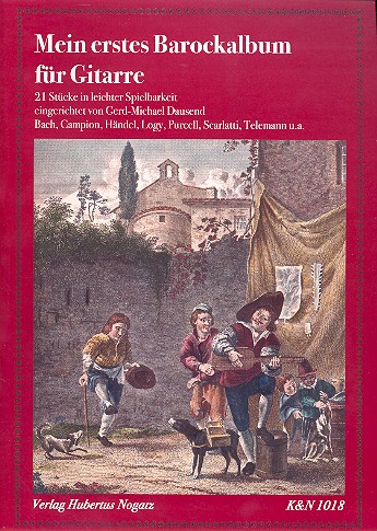 Mein erstes Barockalbum für  Gitarre, 16 Stücke in leichter  Spielbarkeit