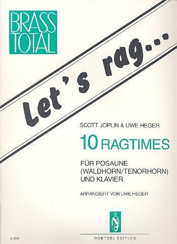 Let's Rag...10 Ragtimes  für Posaune (Tenorhorn) und Klavier  