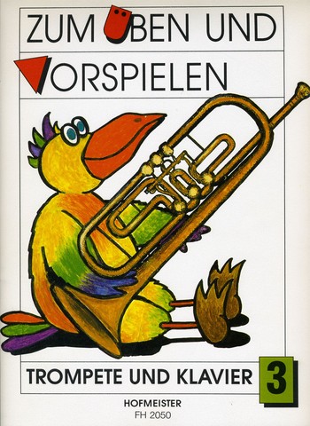 Zum Üben und Vorspielen Band 3&nbsp;&nbsp;für Trompete und Klavier&nbsp;&nbsp;