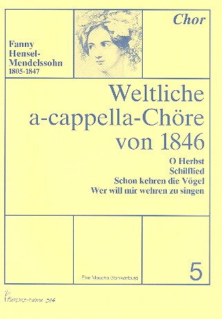 Weltliche a cappella Chöre von 1846 Band 5  für gem Chor a cappella  Chorpartitur