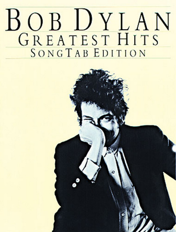 Bob Dylan:&nbsp;&nbsp;Greatest Hits&nbsp;&nbsp;for Vocal/Guitar/Tabulature