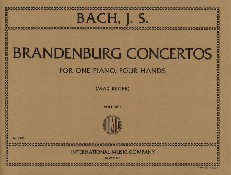 Six Brandenburg Concertos,Vol.1 Nos. 1-3&nbsp;&nbsp;for piano 4 hands&nbsp;&nbsp;REGER, MAX, ED.