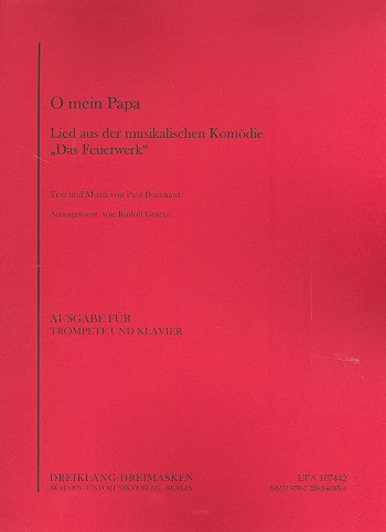 O mein Papa:&nbsp;&nbsp;für Trompete und Klavier&nbsp;&nbsp;Verlagskopie