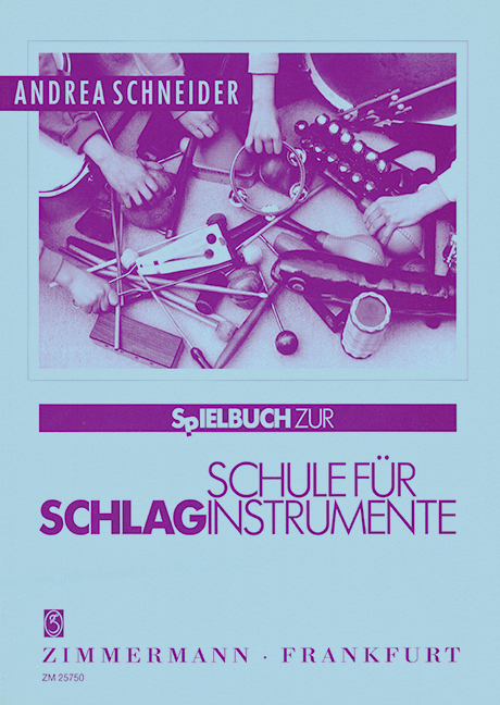 Spielbuch zur Schule &nbsp;&nbsp;für Schlaginstrumente&nbsp;&nbsp;(Gruppenunterricht)