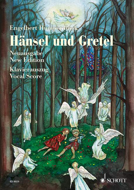 Hänsel und Gretel - Neue Urtext-Ausgabe&nbsp;&nbsp;Märchenoper in drei Bildern&nbsp;&nbsp;Klavierauszug