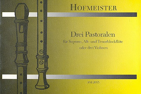 3 Pastoralen   für 3 Blockflöten (3 Violinen)  