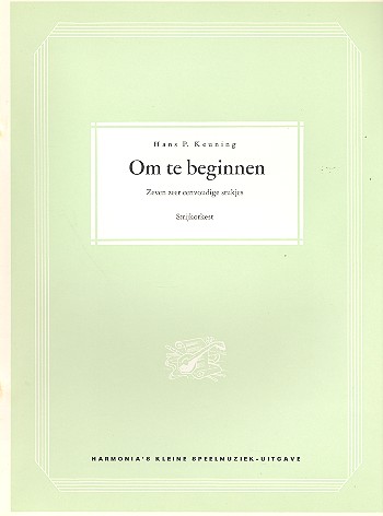 Om te beginnen&nbsp;&nbsp;7 zeer eenvoudige stukjes&nbsp;&nbsp;