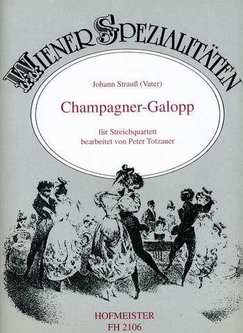 Champagner-Galopp op.8  für Streichquartett  