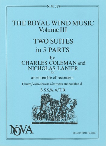 The Royal Wind Music vol.3  2 suites in 5 parts - SSS/AATBb  