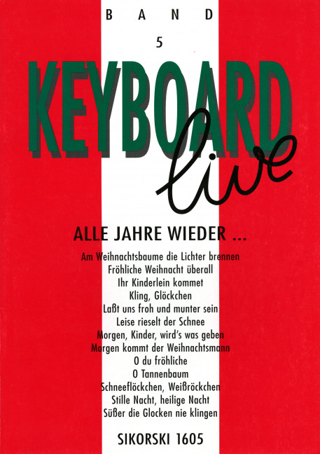 Keyboard live Band 5&nbsp;&nbsp;Alle Jahre wieder&nbsp;&nbsp;Weihnachtslieder