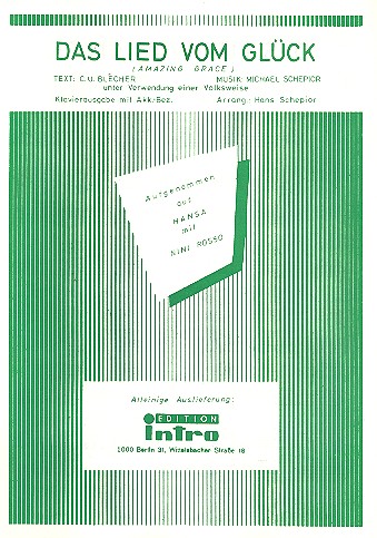 Das Lied vom Glück: Einzelausgabe  Gesang und Klavier  