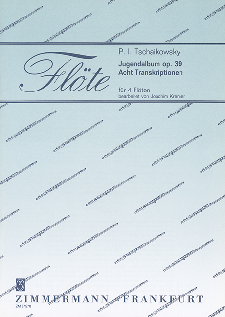 Jugendalbum op.39&nbsp;&nbsp;8 Transkriptionen für 4 Flöten&nbsp;&nbsp;