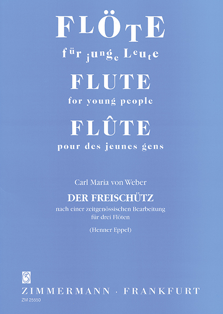 Der Freischütz für 3 Flöten    
