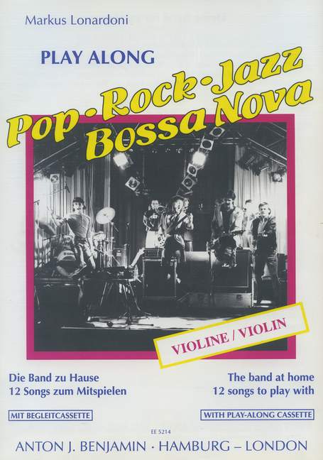 Play along Pop-Rock-Jazz-Bossa Nova  für Violine (+MC): 12 Songs zum Mitspielen  