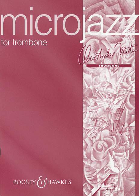 Microjazz for Trombone&nbsp;&nbsp;for trombone and piano&nbsp;&nbsp;