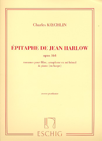 Epitaphe de Jean Harlowe op.164  romance pour flûte, saxophone et  piano
