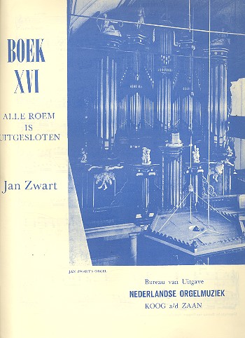 Alle roem is uitgesloten   für Orgel  