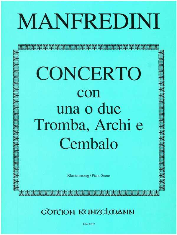 Concerto  con 1-2 trombe, archi e cembalo  per 1-2 trombe e pianoforte