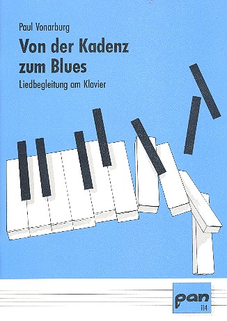 Von der Kadenz zum Blues&nbsp;&nbsp;Liedbegleitung am Klavier&nbsp;&nbsp;