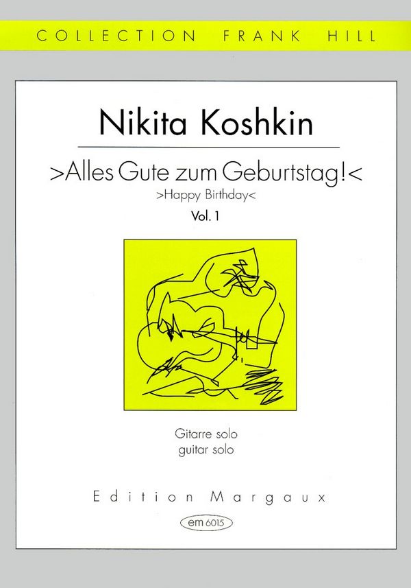 Alles Gute zum Geburtstag Band 1 - Leichte Stücke  für Gitarre  