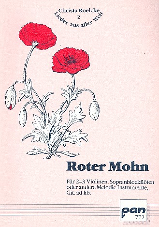 Roter Mohn: Leichte variable Sätze  für 2-3 Violinen oder andere Instrumente  