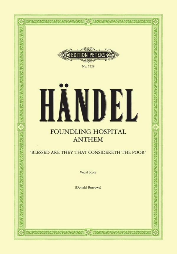 Foundling Hospital Anthem&nbsp;&nbsp;for voices and piano&nbsp;&nbsp;Vocal Score