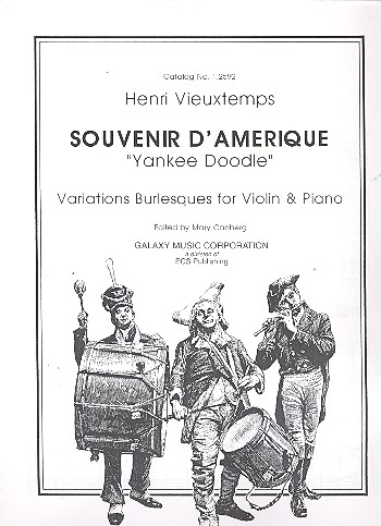 Souvenir d'Amerique&nbsp;&nbsp;variations burlesques for violin&nbsp;&nbsp;and piano