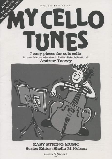 My Cello Tunes 7 easy pieces&nbsp;&nbsp;for cello solo&nbsp;&nbsp;