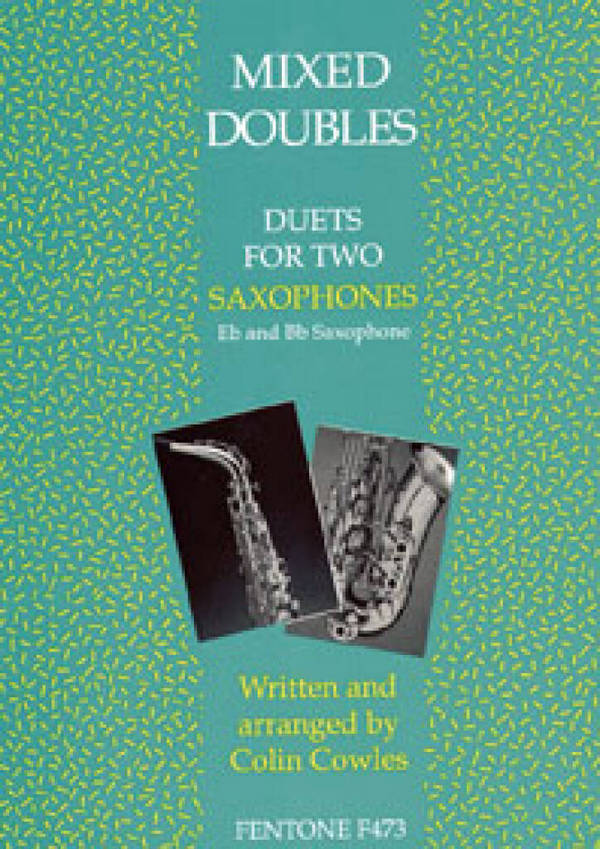 Mixed Doubles Duets  for E flat and B flat saxophones  